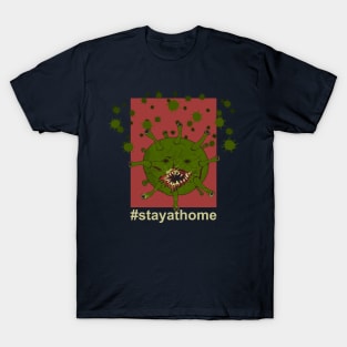 Coronavirus / COVID19 / Stay at home T-Shirt